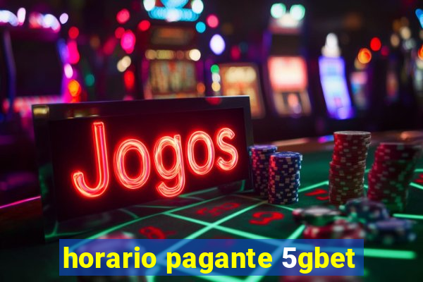 horario pagante 5gbet